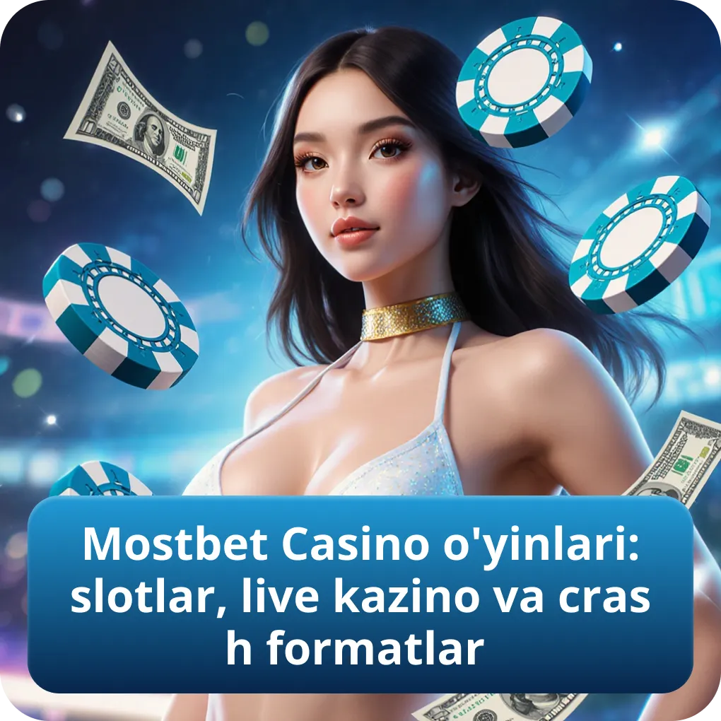 Mostbet Casino o'yinlari: slotlar, live kazino va crash formatlar